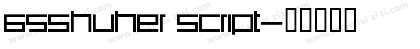 65Shuher Script字体转换